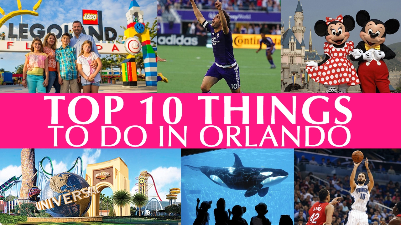 Best Things to Do in Orlando